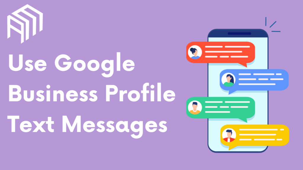 Google Business Profile Text Messages