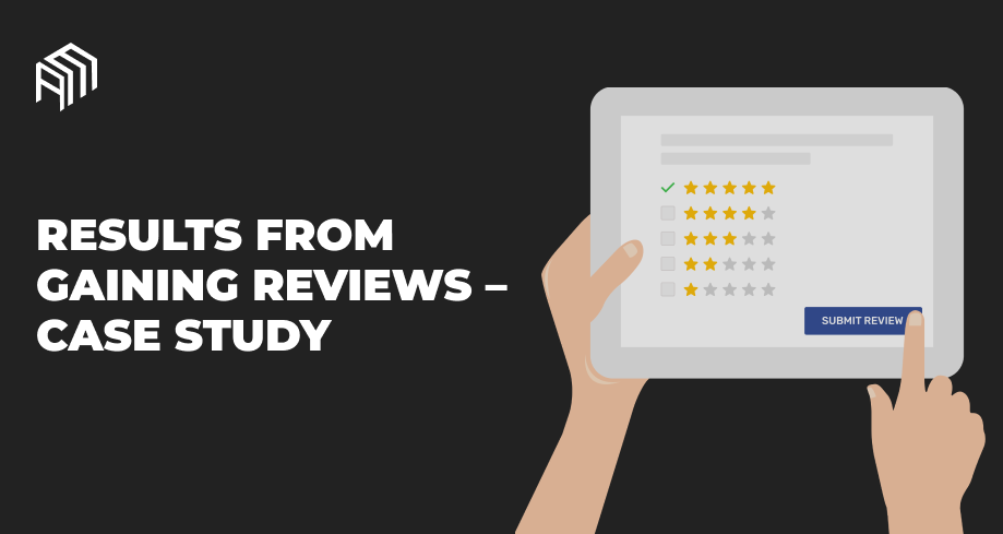 Reputation Management Results From Gaining Reviews – Case Study