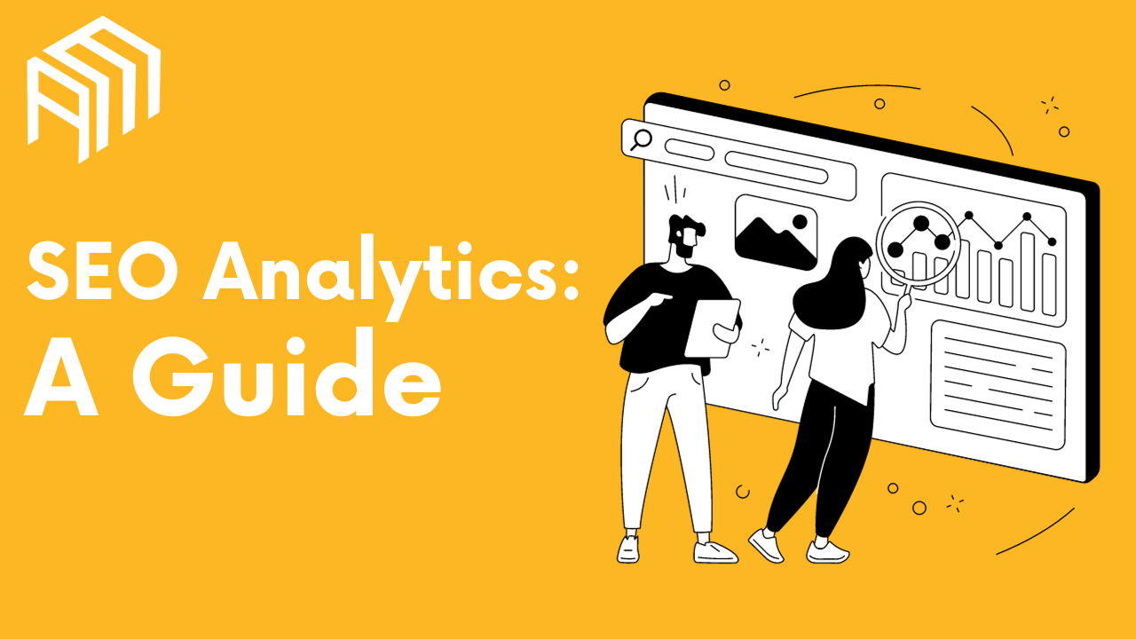 A Pro Guide to SEO Analytics