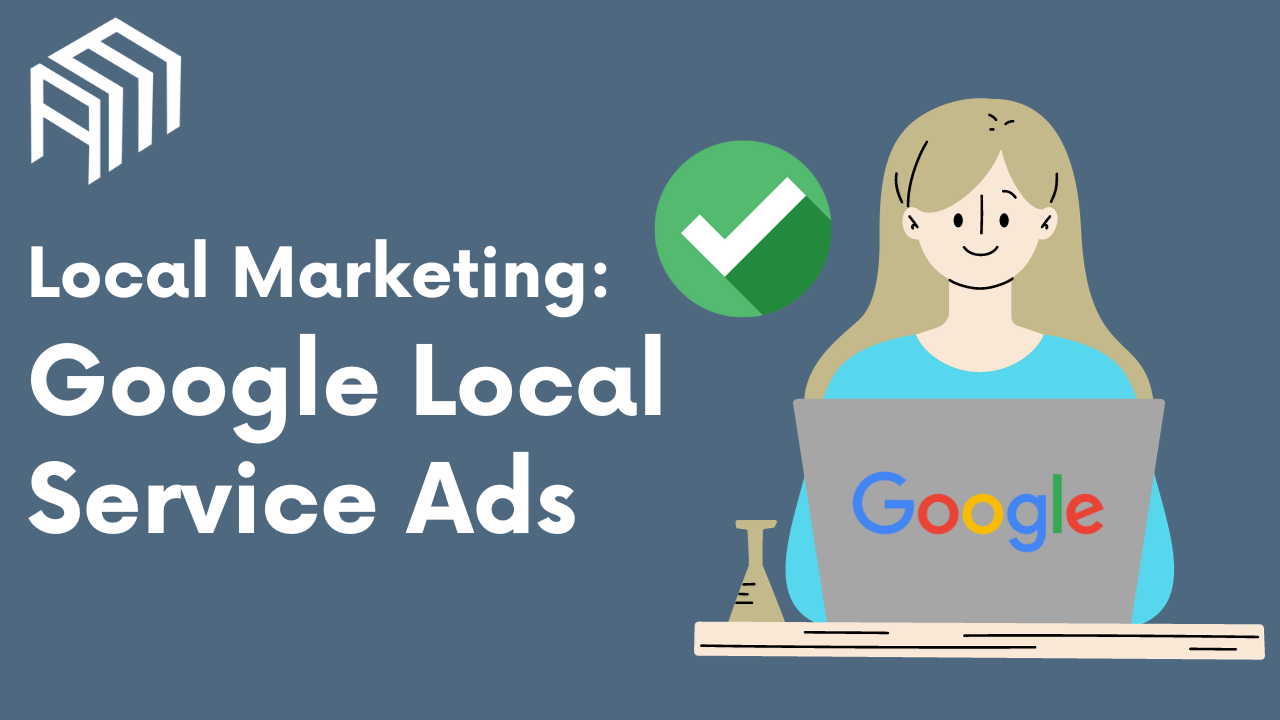 Local Marketing: Why Google Local Service Ads Is a Viable Option