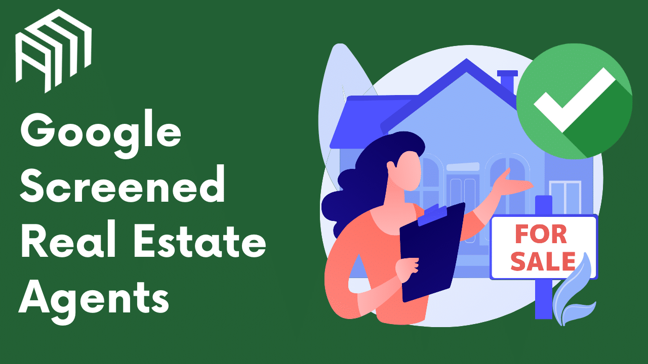 google screened real estate agents