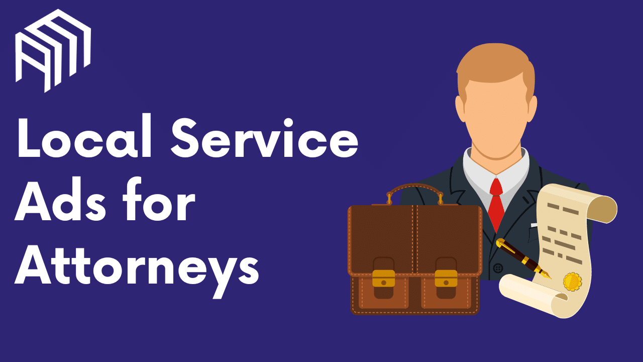 Local Service Ads Attorney