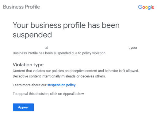 gbp suspensions notification Screenshot of a Google Business Profile suspension notice citing a policy violation for deceptive content with an Appeal button.
